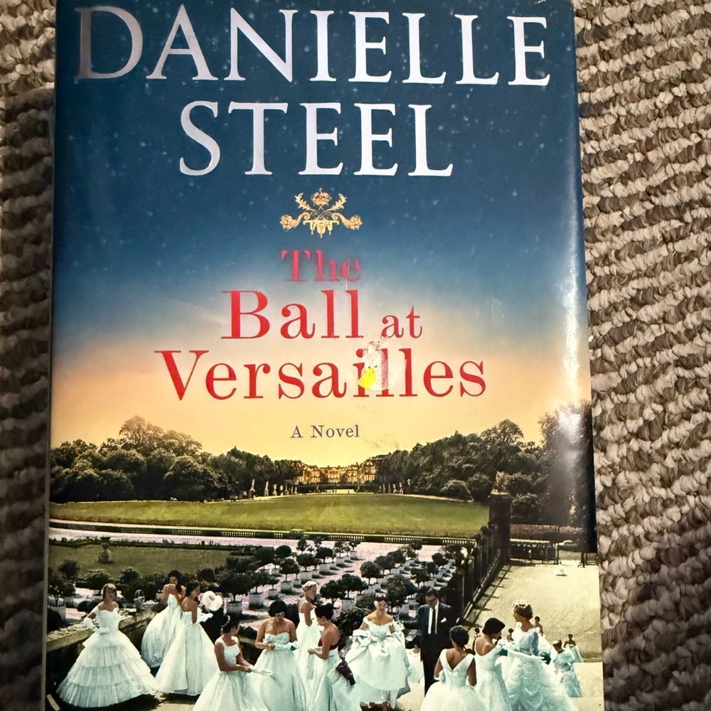 Danielle Steel 'The Ball at Versailles' Novel - hardcover